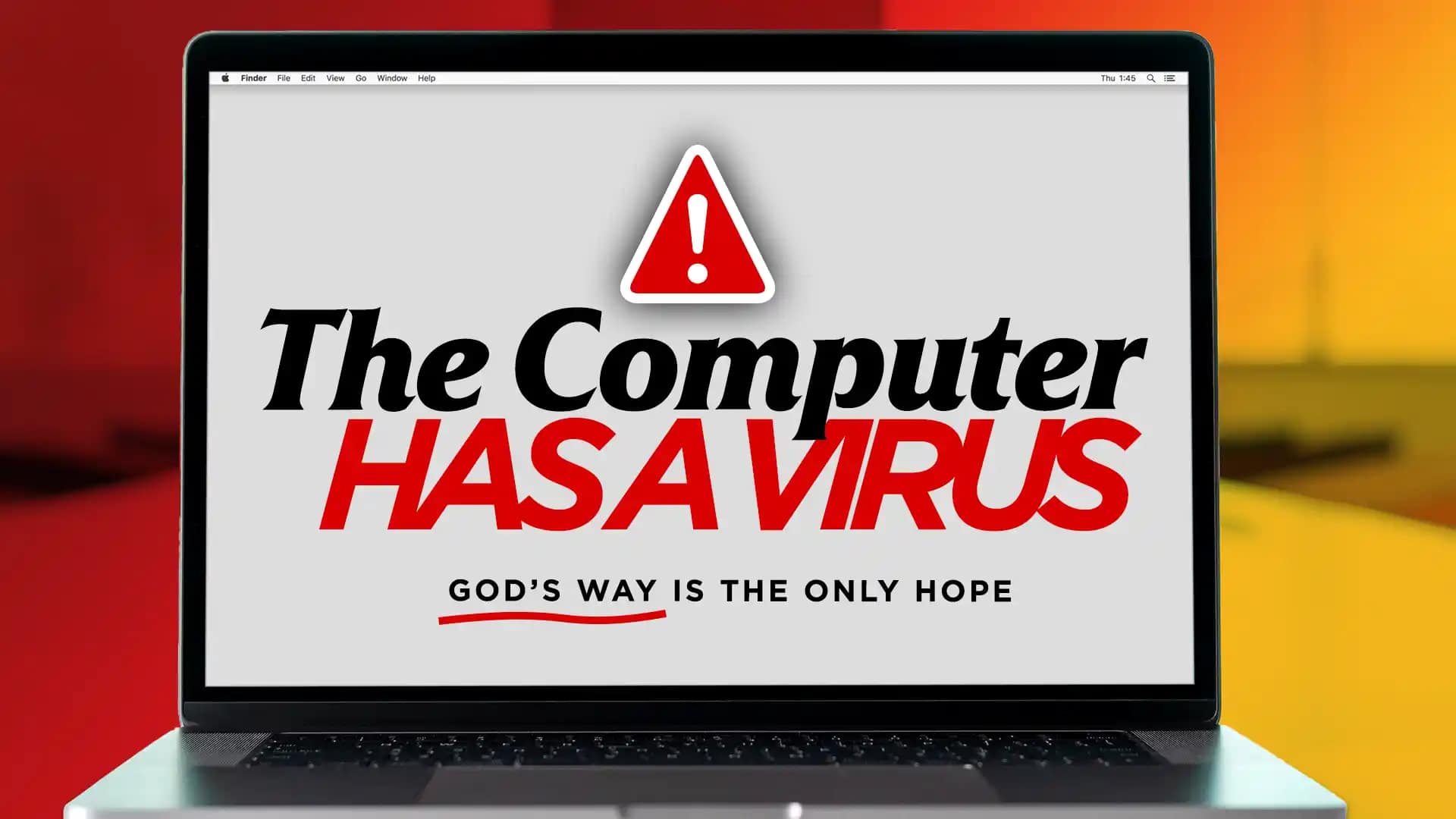 The Computer Has a Virus - God's Way is the Only Hope - Grace Christian ...