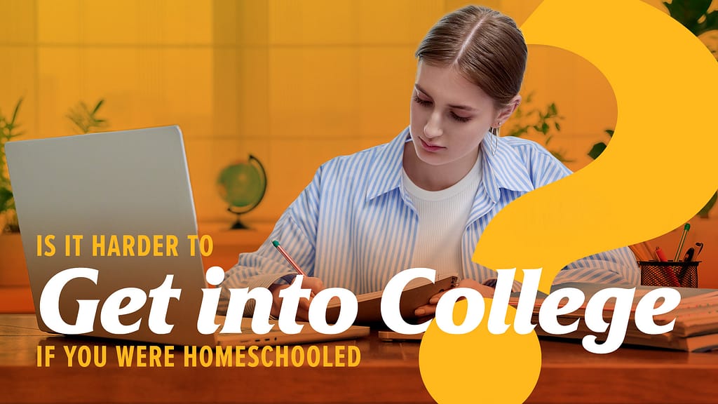 Is-It-Harder-to-Get-Into-College-if-You-Were-Homeschooled