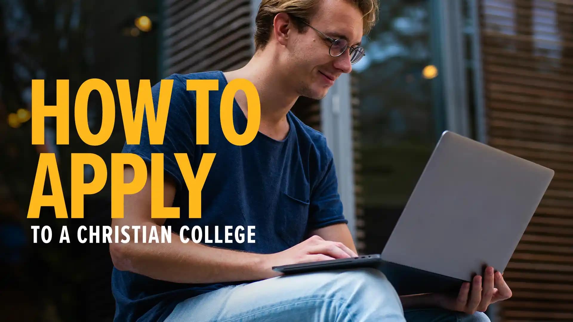How to Apply to a Christian College - Grace Christian University