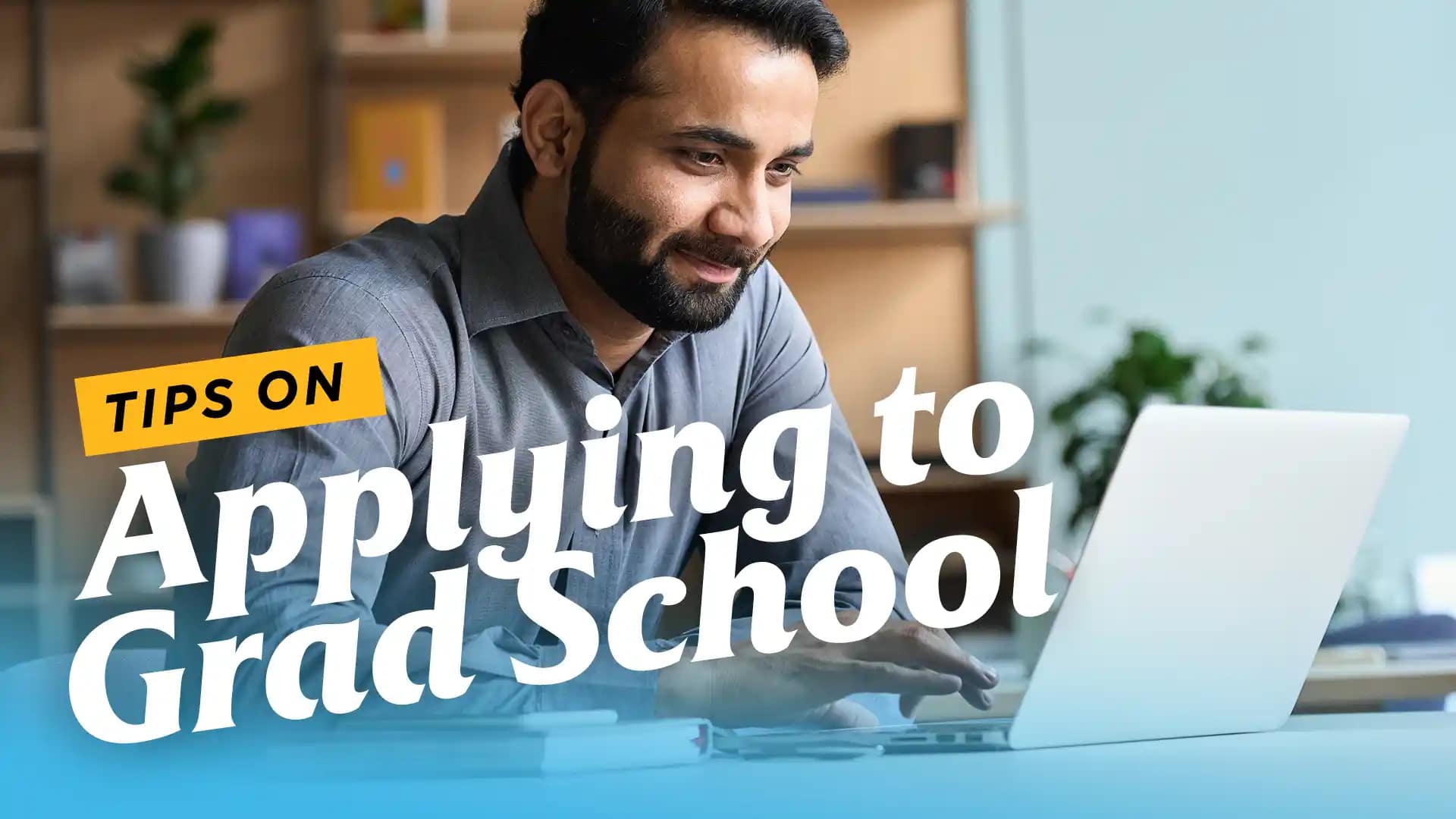 Grad School Type Tips on Applying to Grad School - Grace Christian University