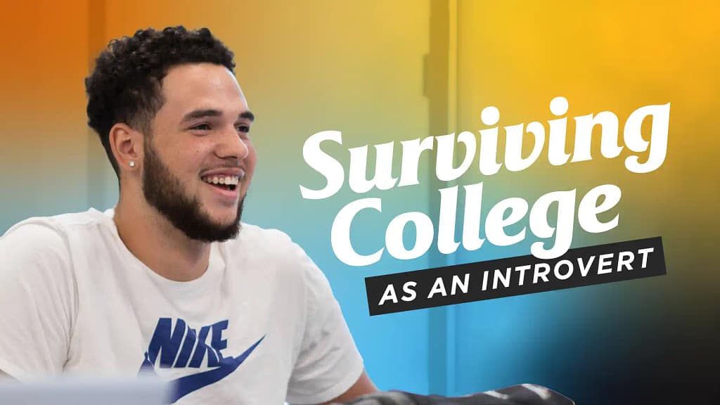 Surviving College as an Introvert