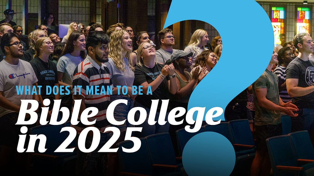 What-Does-It-Mean-to-Be-a-Bible-College-in-2025