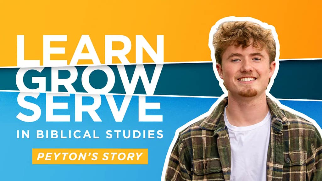 Learn-Grow-Serve-in-Biblical-Studies-Peytons-Story