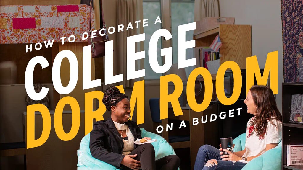 How to Decorate a College Dorm Room on a Budget