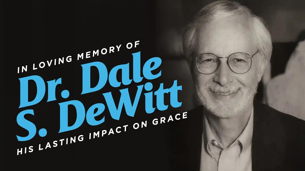 In-Loving-Memory-of-Dr-Dale-S-DeWitt-His-Lasting-Impact-on-Grace