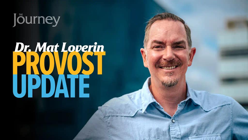 Dr-Mat-Loverin-Provost-Update