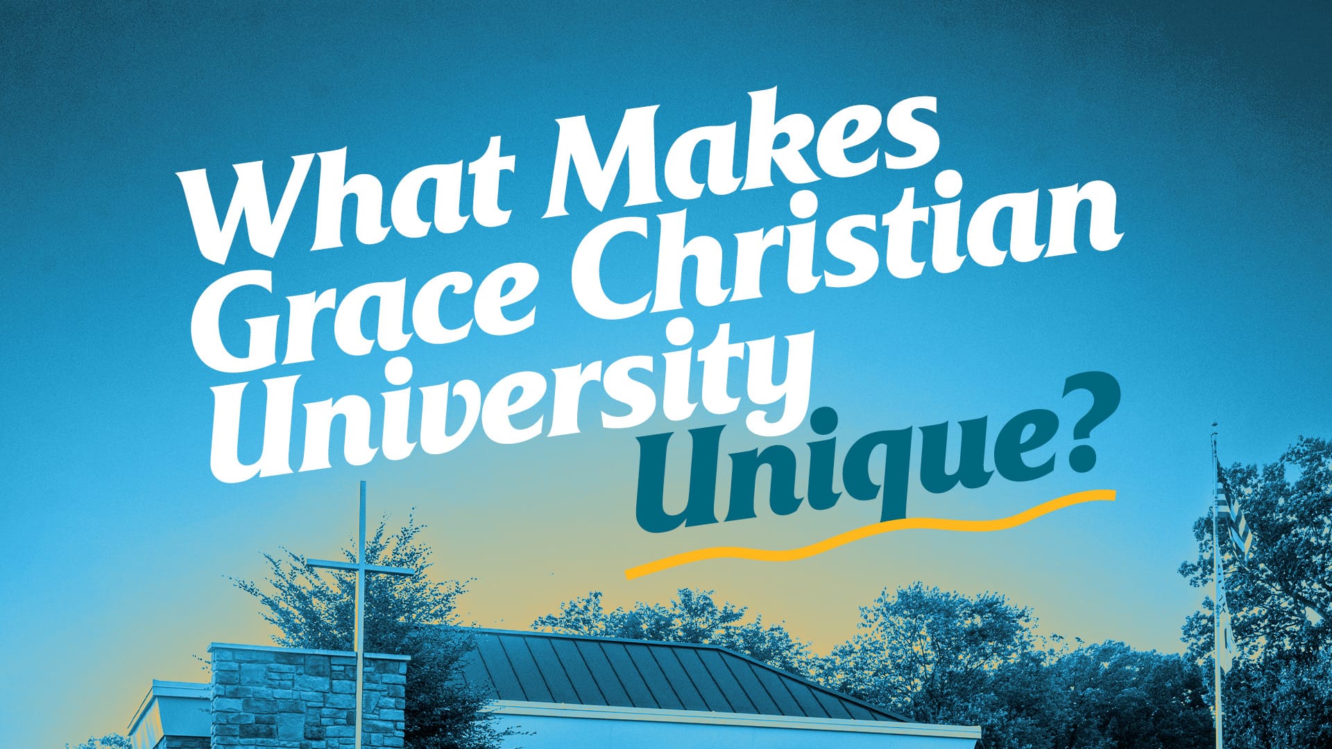 What-Makes-Grace-Christian-University-Unique What Makes Grace Christian University Unique?