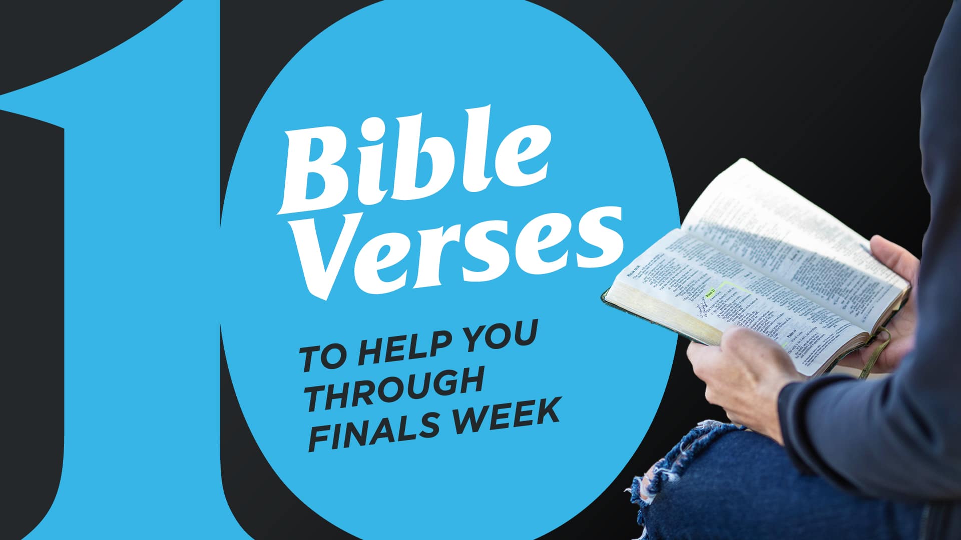 10-Bible-Verses-to-Help-You-Through-Finals-Week 10-Bible-Verses-to-Help-You-Through-Finals-Week