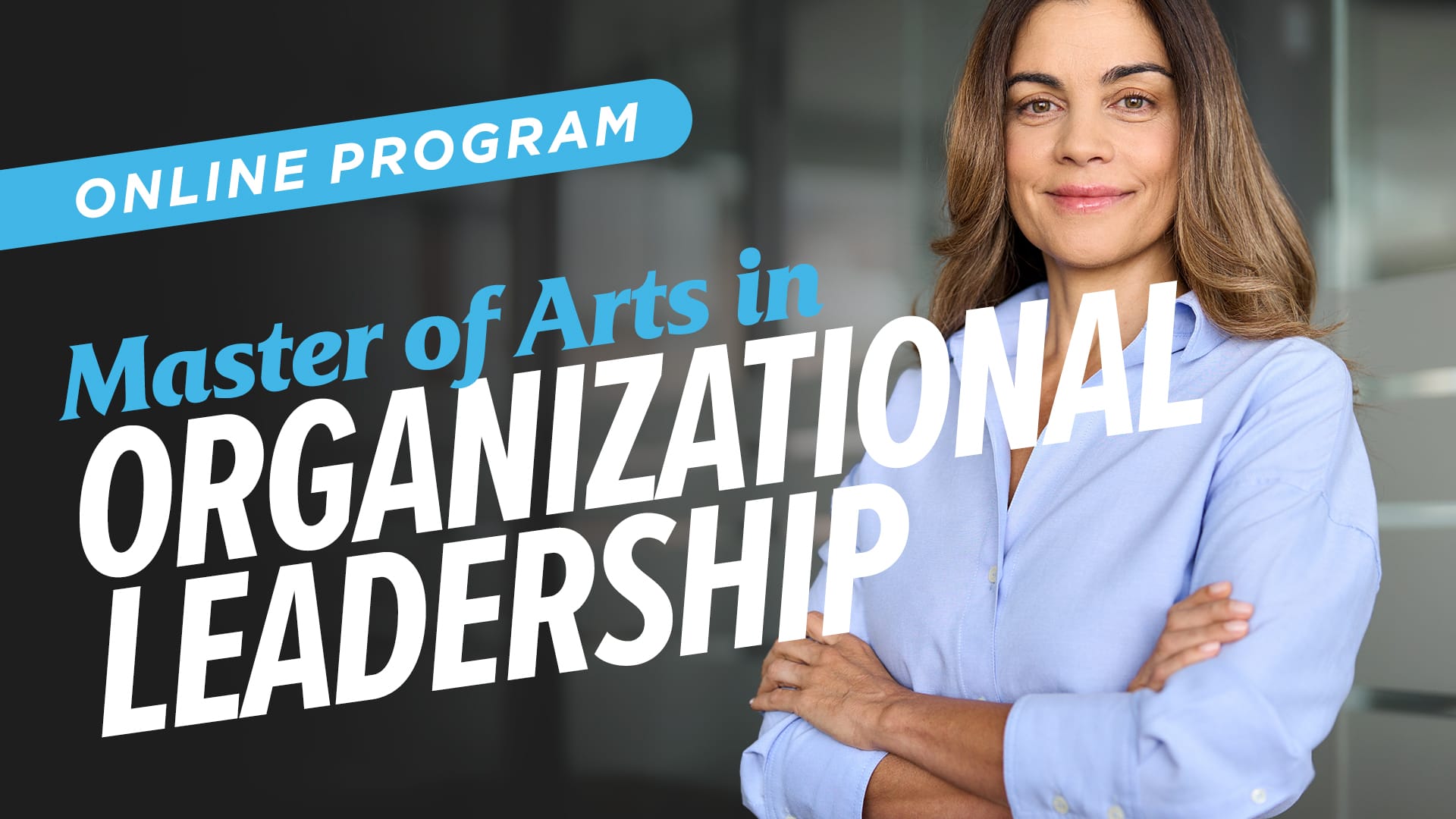 Online-Program-Master-of-Arts-in-Organizational-Leadership Online-Program-Master-of-Arts-in-Organizational-Leadership