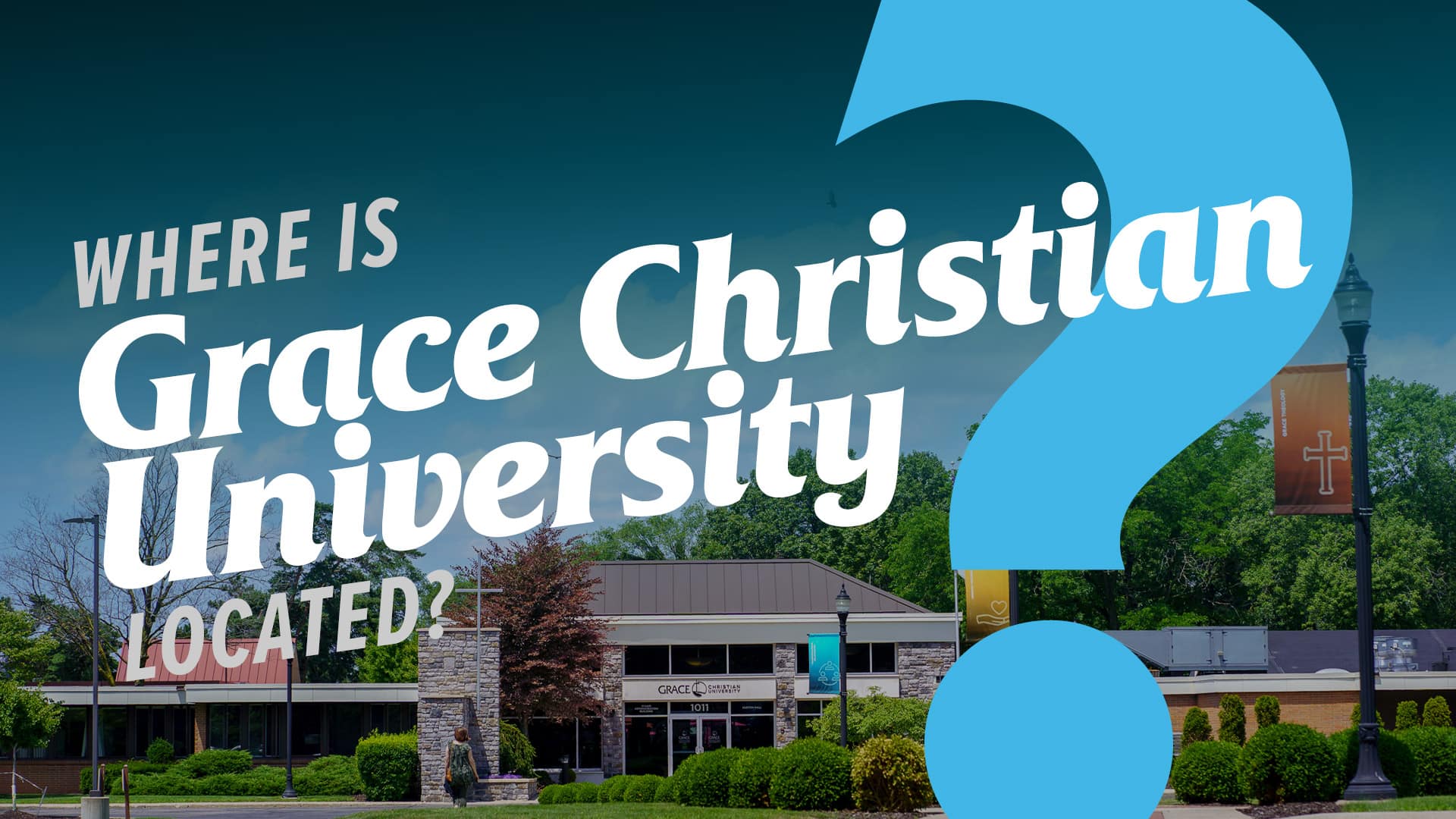 Where-is-Grace-Christian-University-Located- Where-is-Grace-Christian-University-Located-