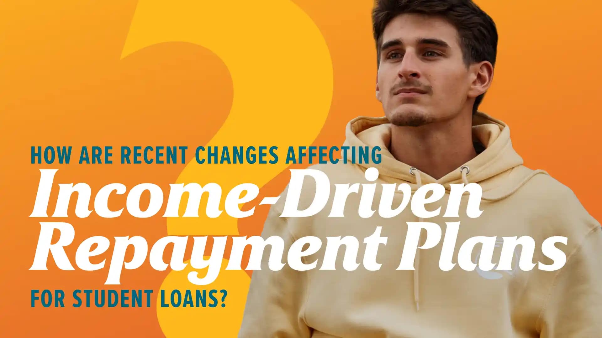 How-Are-Recent-Changes-Affecting-Income-Driven-Repayment-Plans-for-Student-Loans