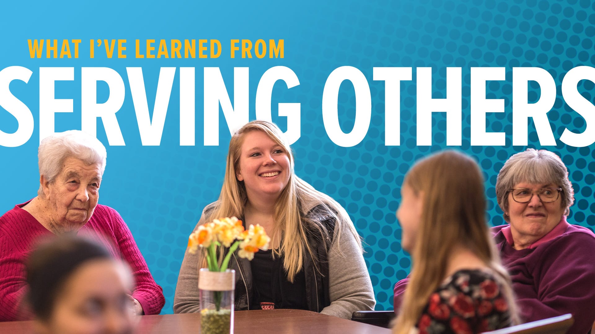 What-Ive-Learned-from-Serving-Others What-Ive-Learned-from-Serving-Others