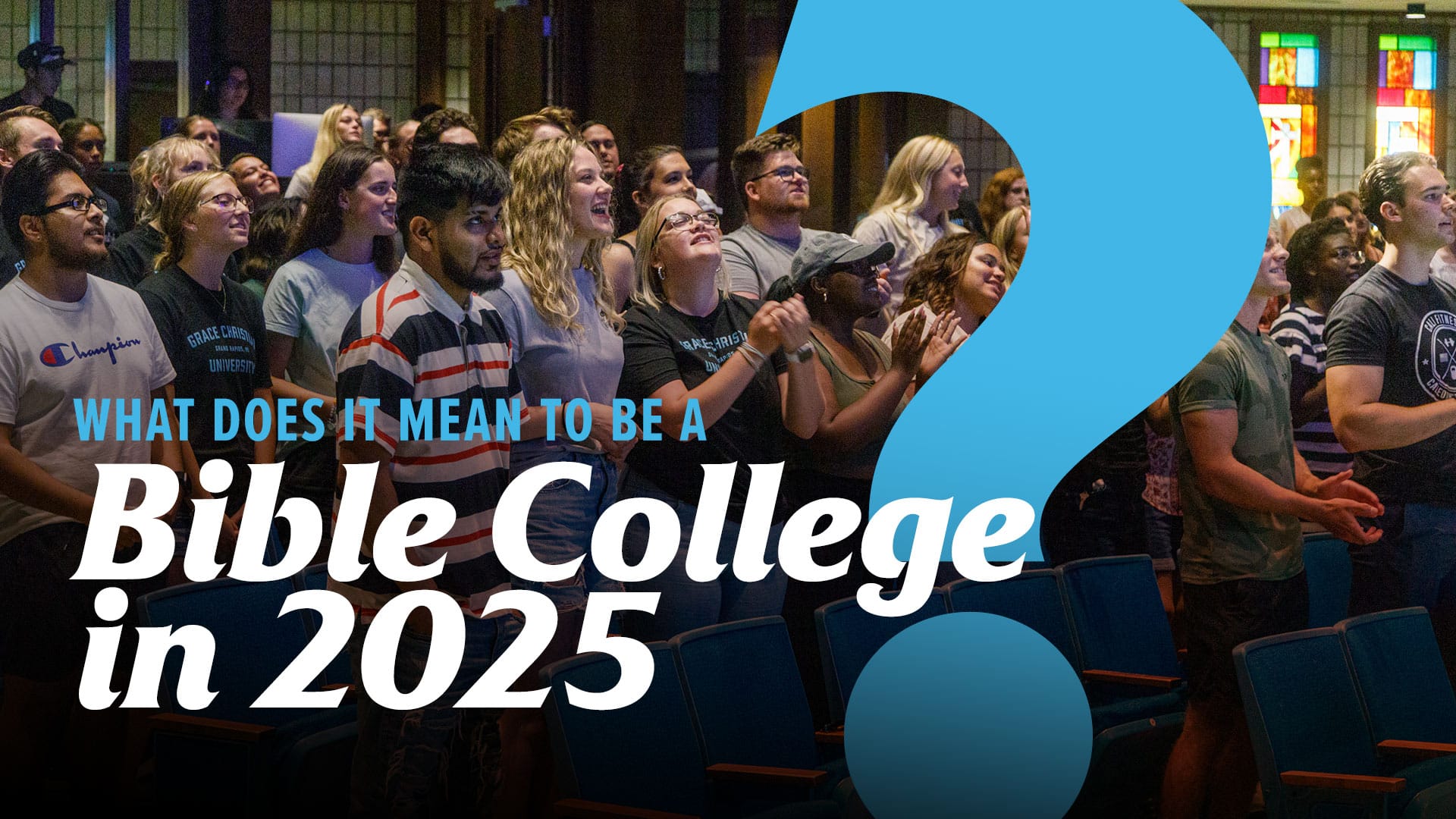What-Does-It-Mean-to-Be-a-Bible-College-in-2025 What-Does-It-Mean-to-Be-a-Bible-College-in-2025