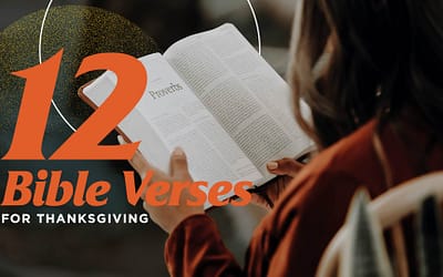 12 Bible Verses for Thanksgiving