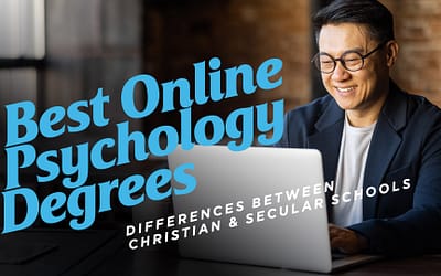 Best Online Psychology Degrees: Differences Between Christian and Secular Schools
