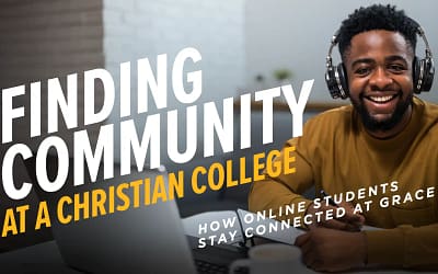 Online Christian College Community: How Students Stay Connected at Grace