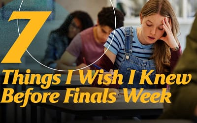 7 Things I Wish I Knew Before Finals Week