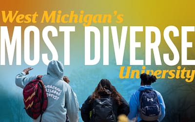 West Michigan’s Most Diverse University