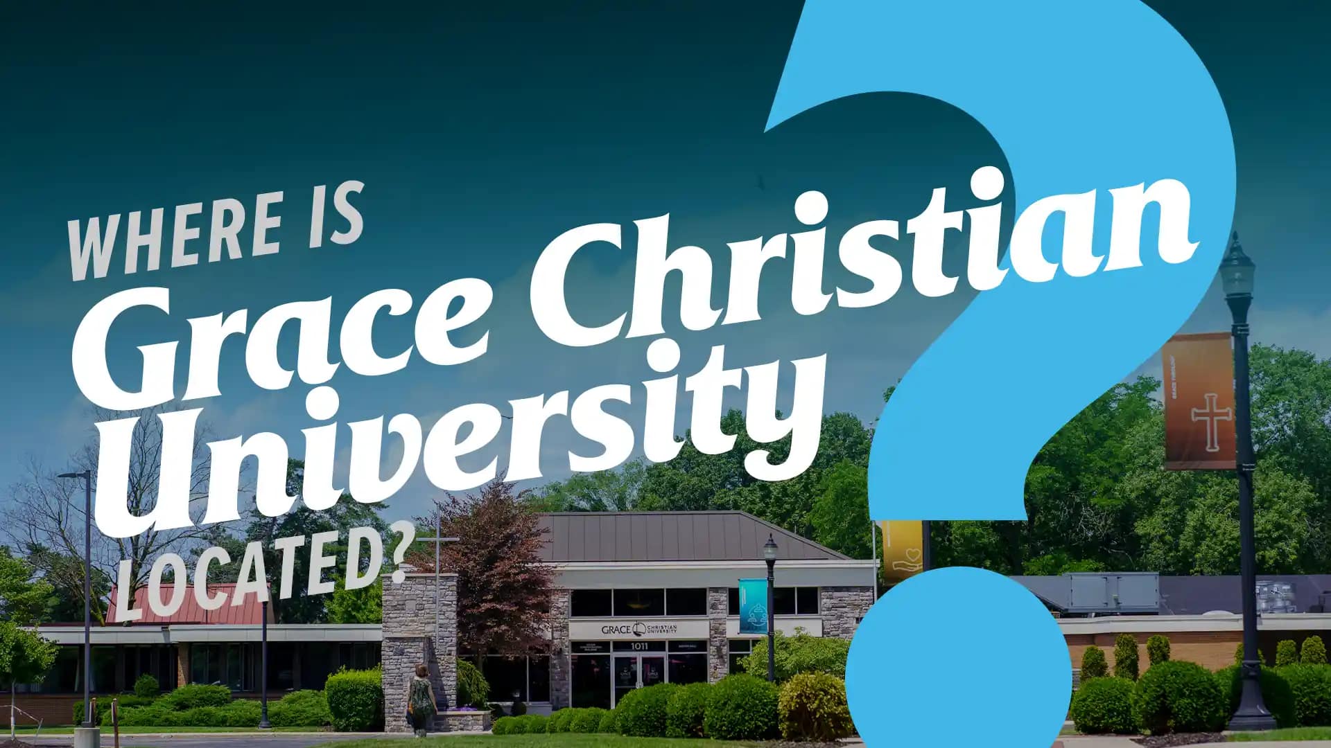 Where is Grace Christian University Located? - Grace Christian University