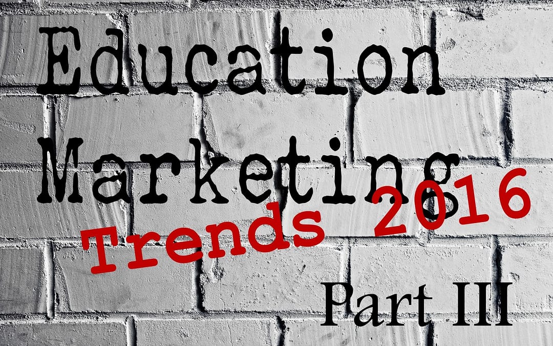 Inbound Marketing for Schools – EDU Trends Part 3